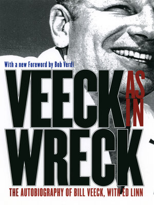cover image of Veeck As In Wreck